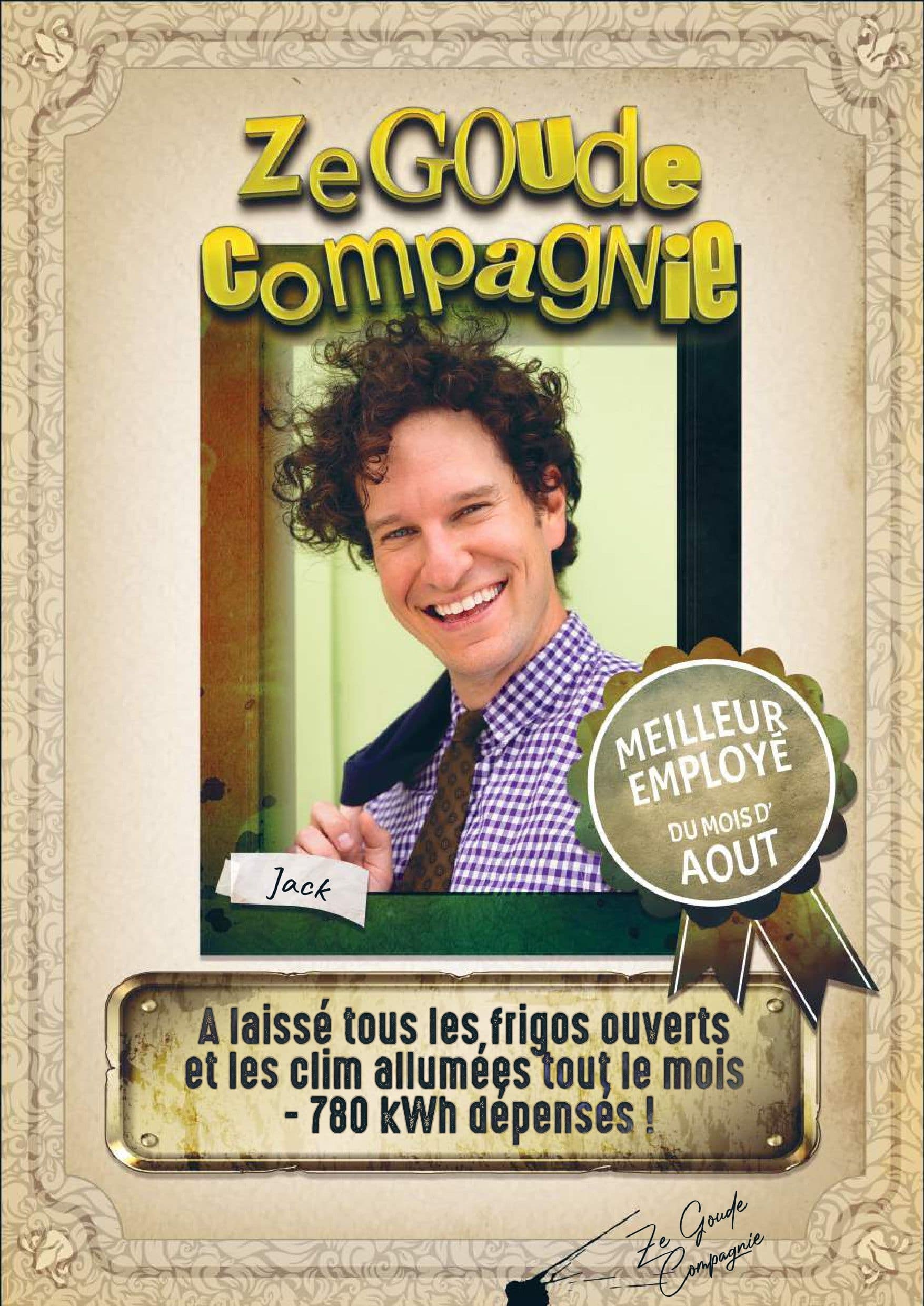 Affiche Ze Goude Compagnie, meilleur employé éco-irresponsable du mois